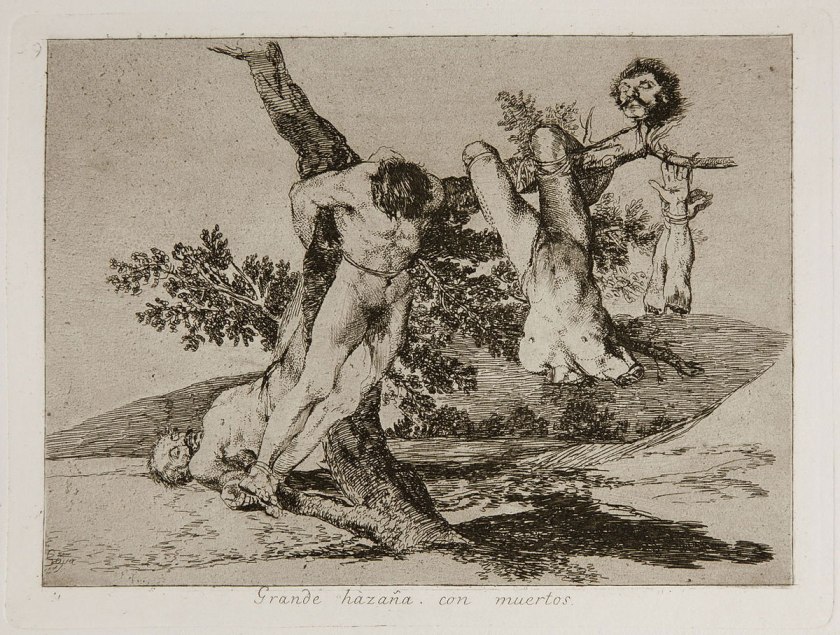 Francisco Goya (Spanish, 1746–1828) 'A heroic feat! With dead men! (Grande hazaña! Con muertos!)' c.1810-1813