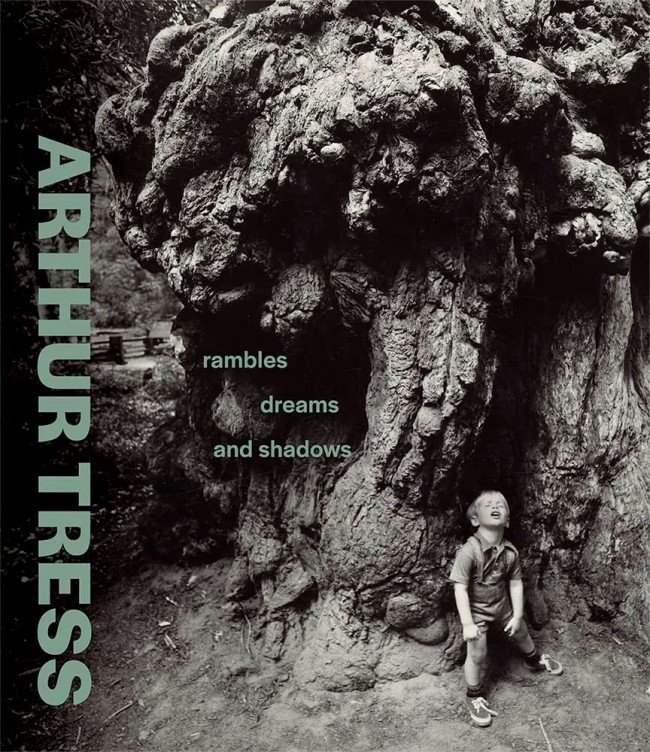 'Arthur Tress: Rambles, Dreams, and Shadows' book Edited by James A. Ganz