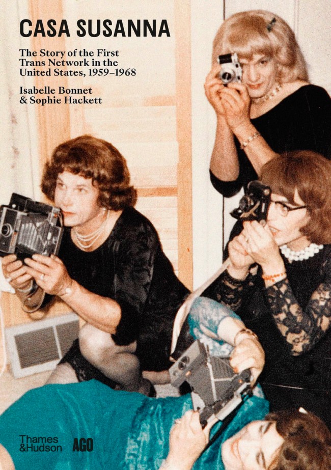 'Casa Susanna: The Story of the First Trans Network in the United States, 1959-1968' book cover